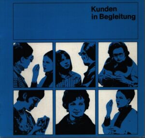 KUNDEN IN BEGLEITUNG