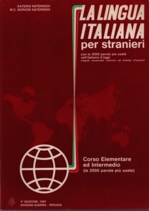 LA LINGUA ITALIANA PER STRANIERI . 4° EDIZIONE