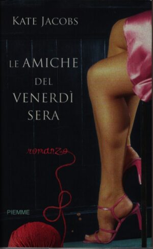 LE AMICHE DEL VENERDÌ SERA
