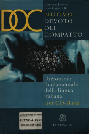 NUOVO DEVOTO OLI COMPATTO - DIZIONARIO FONDAMENTALE DELLA LINGUA ITALIANA - CON CD-ROM