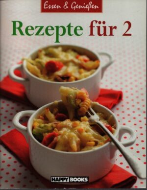 REZEPTE FÜR 2