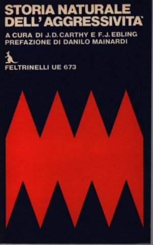 STORIA NATURALE DELL'AGGRESSIVITÁ