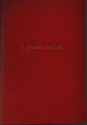 UNSERE PILZE