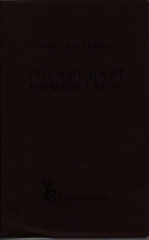 VOCABOLARI ROMONTSCH . DEUTSCH - SURSELVISCH