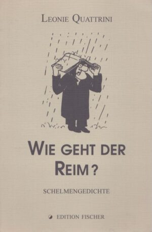 WIE GEHT DER REIM? SCHELMENGEDICHTE