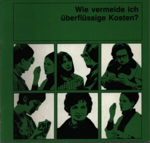 WIE VERMEIDE ICH ÜBERFLÜSSIGE KOSTEN?