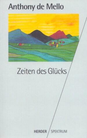 Zeiten des Glücks