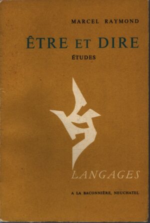 ÊTRE ET DIRE . ÉTUDES