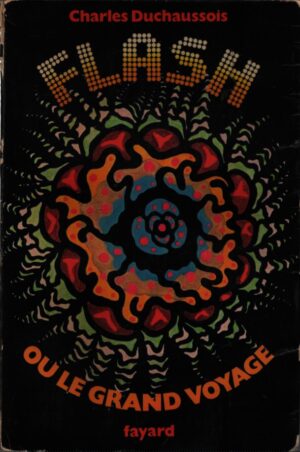 FLASH OU LE GRAND VOYAGE