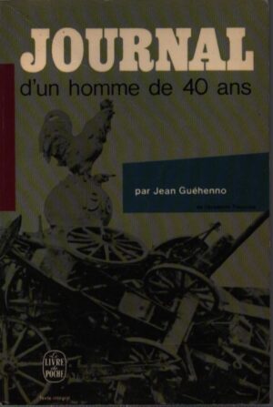 JOURNAL D'UN HOMME DE 40 ANS