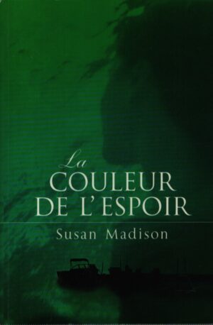 LA COULEUR DE L'ESPOIR