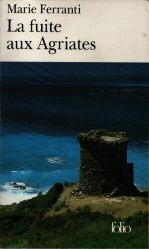 LA FUITE AUX AGRIATES