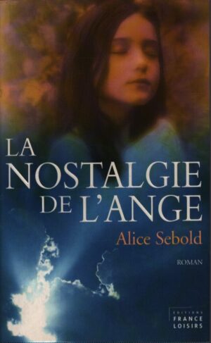 LA NOSTALGIE DE L'ANGE