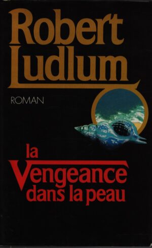 LA VENGEANCE DANS LA PEAU