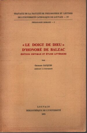 "LE DOIGT DE DIEU" D'HONORÉ DE BALZAC . ÉDITION CRITIQUE ET ÉTUDE LITTÉRAIRE