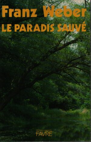 LE PARADIS SAUVÉ