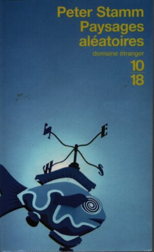 PAYSAGES ALÉATOIRES