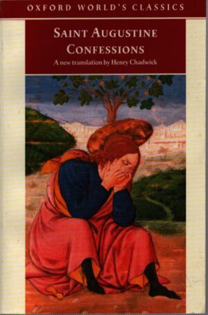 SAINT AUGUSTINE . CONFESSIONS