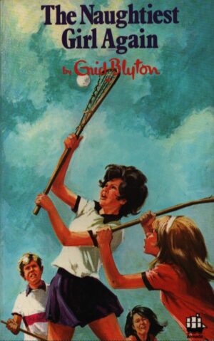 THE NAUGHTIEST GIRL AGAIN