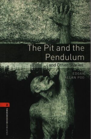 THE PIT AND THE PENDULUM AND OTHER STORIES