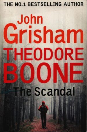 THEODORE BOONE: THE SCANDAL