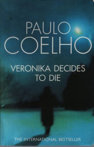 VERONIKA DECIDES TO DIE