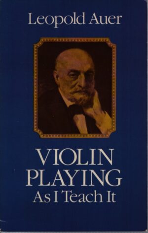 VIOLIN PLAYING . AS I TEACH IT