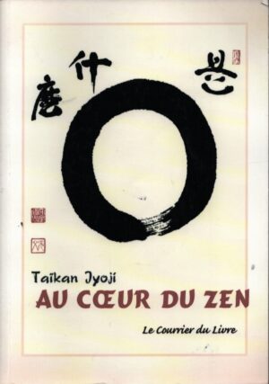 AU COEUR DU ZEN