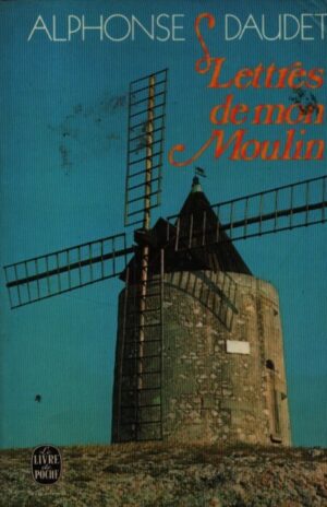 LETTRES DE MON MOULIN