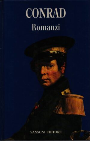 CONRAD . Romanzi
