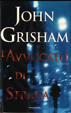 L'AVVOCATO DI STRADA (Copertina rigida)