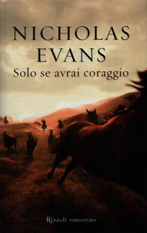 SOLO SE AVRAI CORAGGIO