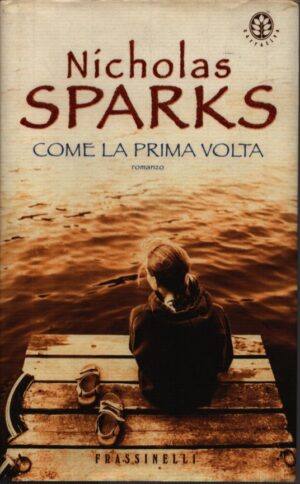 COME LA PRIMA VOLTA