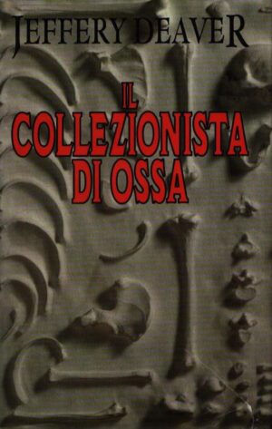 IL COLLEZIONISTA DI OSSA