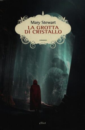 LA GROTTA DI CRISTALLO