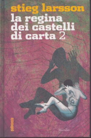 LA REGINA DEI CASTELLI DI CARTA 2