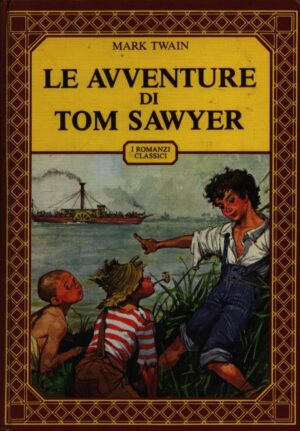 LE AVVENTURE DI TOM SAWYER