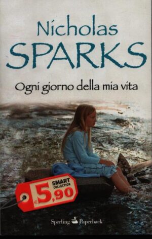 OGNI GIORNO DELLA MIA VITA