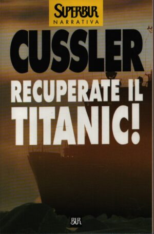 RECUPERATE IL TITANIC!