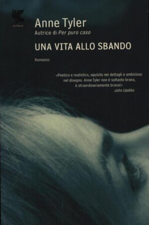 UNA VITA ALLO SBANDO