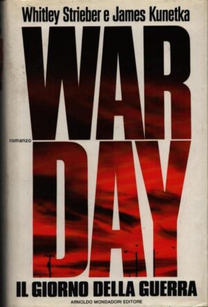 WAR DAY . IL GIORNO DELLA GUERRA