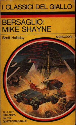 BERSAGLIO: MIKE SHAYNE