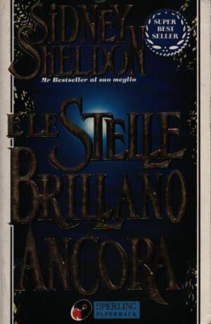 E LE STELLE BRILLANO ANCORA