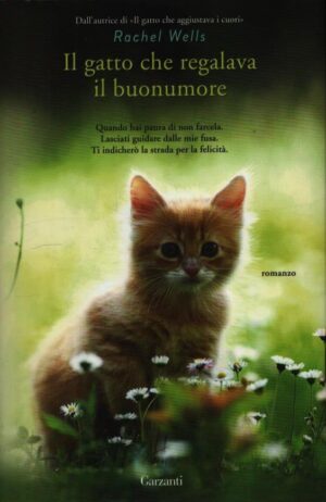 IL GATTO CHE REGALAVA IL BUONUMORE