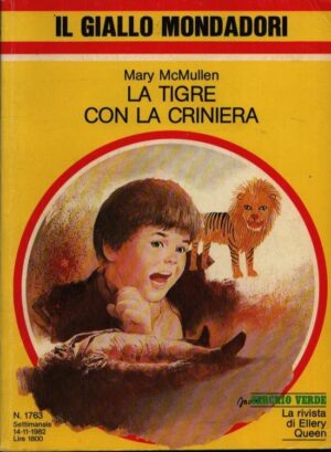 LA TIGRE CON LA CRINIERA