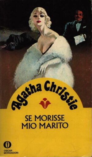 SE MORISSE MIO MARITO