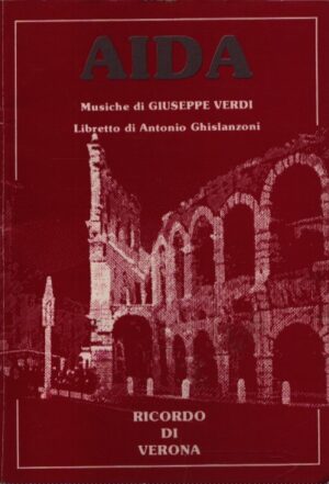 AIDA . MELODRAMMA IN QUATTRO ATTI