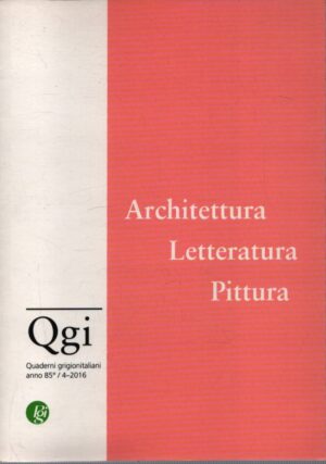 ARCHITETTURA, LETTERATURA, PITTURA