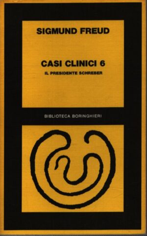 CASI CLINICI 6 . IL PRESIDENTE SCHREBER