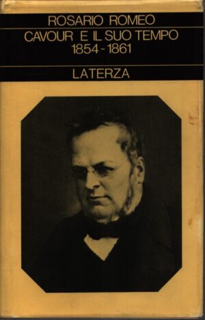 CAVOUR E IL SUO TEMPO (1854-1861) III